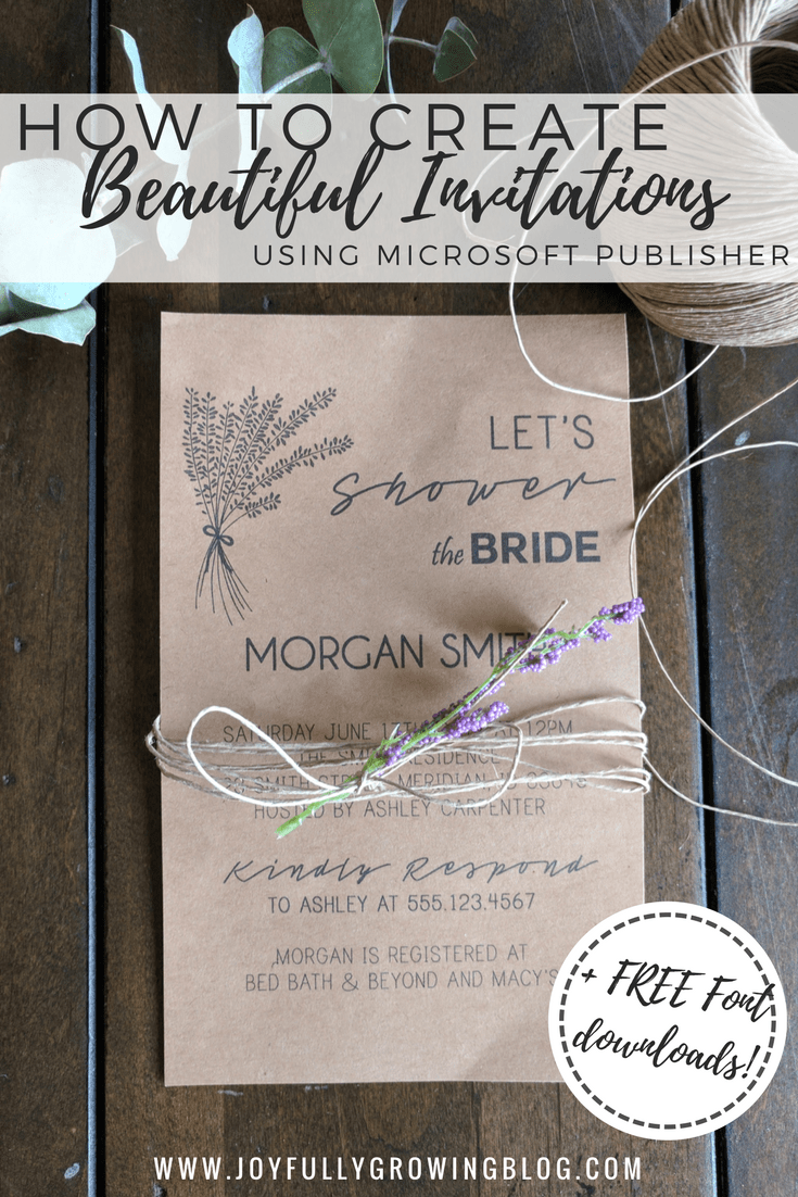 How to Create Beautiful Invitations Using Microsoft Publisher | DIY Wedding Invitations | Part Invitations | DIY Wedding | Joyfully Growing Blog