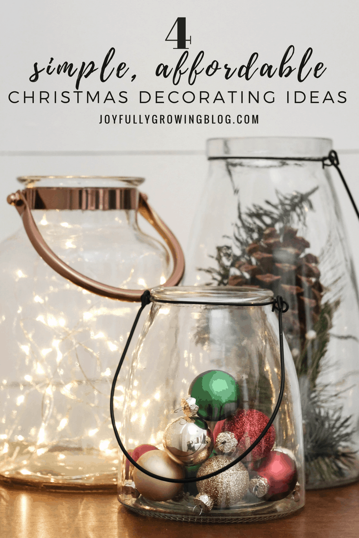 Simple and Affordable Christmas Decorating Ideas with lanterns filled with Christmas decor