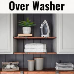 Laundry Shelf Over Washer: Easy DIY with Open Shelving