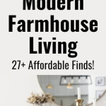 Modern Farmhouse Living: Affordable Farmhouse Decor Finds