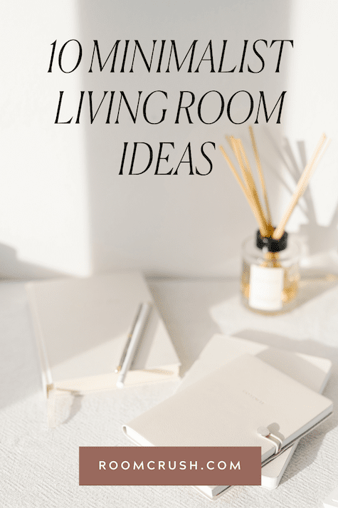 Minimalist Living Room Ideas That Will Inspire You To Declutter