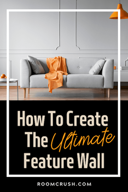 How To Create The Ultimate Feature Wall