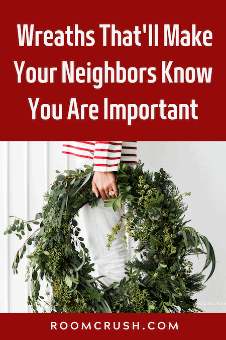 Best Christmas Wreaths To make Your Neighbors Jealous