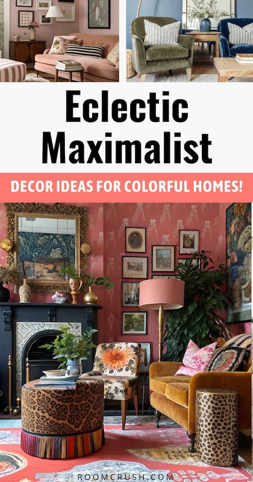 Maximalist Decor Guide: Colorful Room Decor Ideas