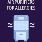 The 5 Best Air Purifiers for Allergies