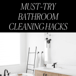 9 cleaning hacks you'll wish you knew sooner