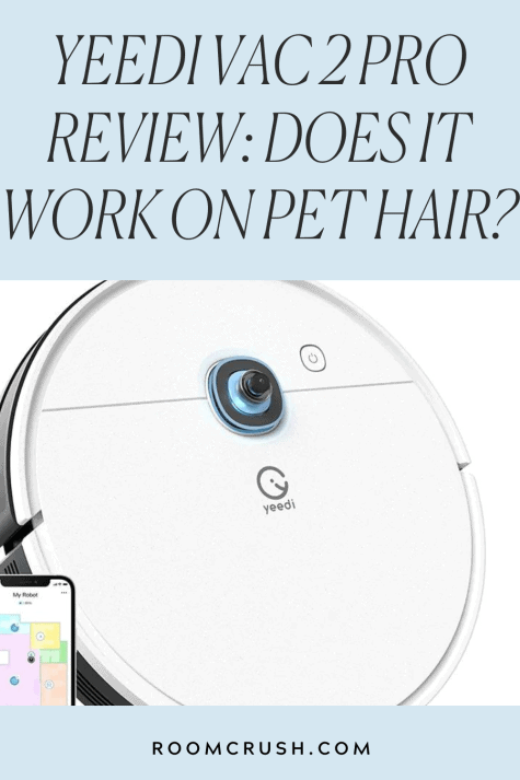 Yeedi Vac 2 Pro Review: The Best Vacuum For Pet Fur?