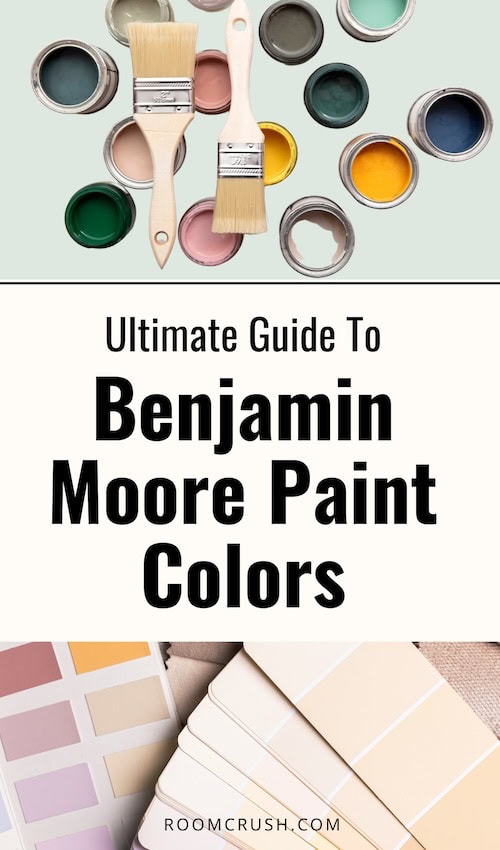 The Ultimate guide to Benjamin Moore paint