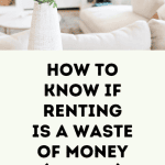 Answe to Is Renting a Waste of Money or Not?