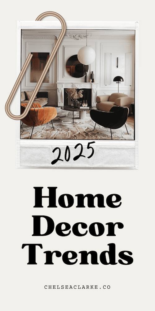 2025 Interior Design and Home Decor Trends You Should Know
