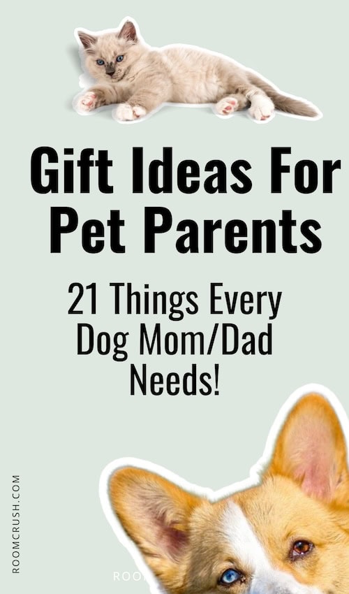 21 Gift Ideas for Dog Moms and Cat Dads